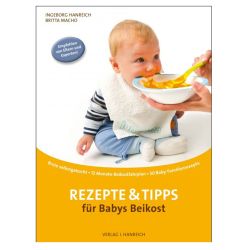 Rezepte und Tipps für Babys Beikost